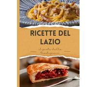 Ricette del Lazio: Il gusto della tradizione