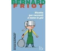 Ricette Per Racconti A Testa In Giù