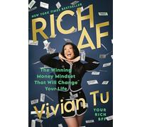 Rich AF – The Winning Money Mindset That Will Change Your Life