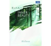 Rich Art - Wellness: Inner Beauty (Music by Richard Hiebinger)