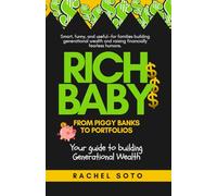 RICH BABY | From Piggy Banks to Portfolios