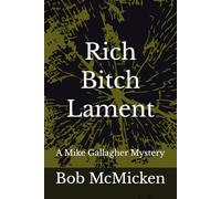 Rich Bitch Lament