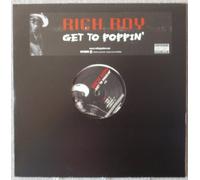 Rich Boy - Get to Poppin'/D-Boyz