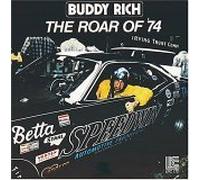 Rich, Buddy - The Roar of 74 [Import]