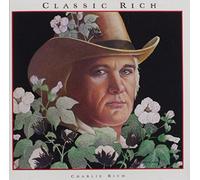 Rich, Charlie - Classic Rich