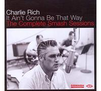 Rich, Charlie - It Ain't Gonna Be That. [Import]