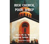 RICH CHURCH, POOR SHEEP: The Metric of Vanity: Where We Go Wrong in Measuring Spiritual Success