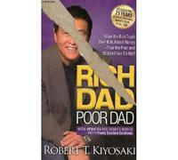 Rich Dad Poor Dad. 25th Anniversary Edition