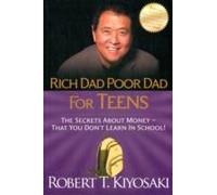 Rich Dad Poor Dad For Teens