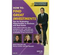 Rich Dad's - How To: Find Great Investments