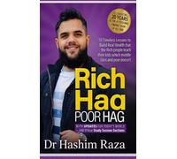 Rich Hag Poor Hag: "10 Timeless Lessons to Build Real Wealth, that the Rich teach their kids, which the Middle class and poor don't"