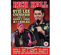 Rich Hall Live at Hammersmith Apollo with Special Guests Otis Lee Crenshaw and The Honky Tonk Aholes [Import]