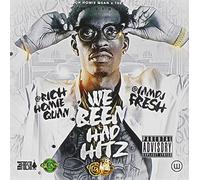 Rich Homie Quan - We Been Had Hitz