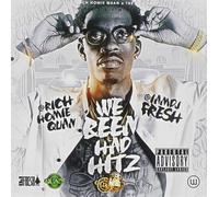 Rich Homie Quan - We Been Had Hitz