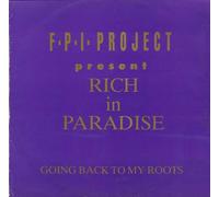 Rich In Paradise / Going Back To My Roots (Retour à mes racines)