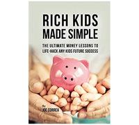Rich Kids Made Simple