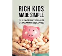 Rich Kids Made Simple