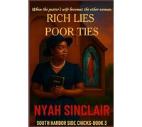 Rich Lies Poor Ties: When the Pastor’s wife becomes the other woman