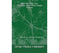Rich Man, Poor Man: Things Rich Men Know That Poor Men Don't.