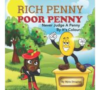 Rich Penny Poor Penny: Never Judge A Penny By It's Colour