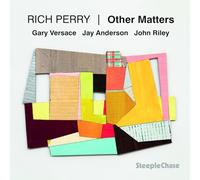 Rich Perry - Other Matters