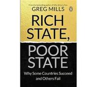 Rich State Poor State - Greg Mills - Penguin Random House South Africa - Livre en Anglais - Paperback Greg MillsGreg Mills (Auteur)