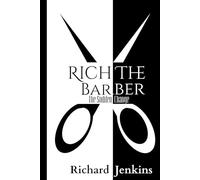 Rich The Barber: The Sudden Change