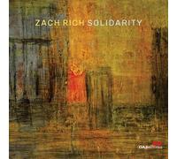 Rich, Zach - Solidarity [Import]