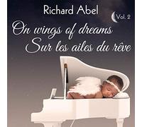 Richard Abel - on Wings of Dreams Vol 2 [Import]