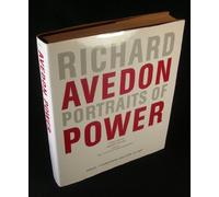 Richard Avedon Portraits of Power /anglais