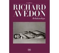 Richard Avedon Relationships /anglais SENF REBECCA (Auteur)