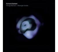 RICHARD BARBIERI - THINGS BURIED+STRANGER INSIDE 2 CD NEUF