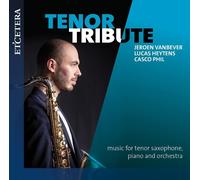 Richard Bennet – Tenor Tribute : Musique pour saxophone ténor, piano et orchestre – CD