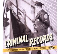 Richard Berry, Billy Boy et Dean Carter – Criminal Records