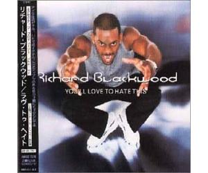 Richard Blackwood - You'll Love to Hate This???