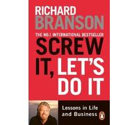 Screw it, let's do it Richard Branson (Auteur)