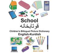 Richard Carlson English-Kurdish School Children's Bilingual Picture Dict (Poche)