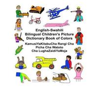 Richard Carlson English-Swahili Bilingual Children's Picture Dictionary (Poche)