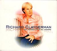 Richard Clayderman - Les Rendez-Vous Du Hasard by Richard Clayderman (1997)