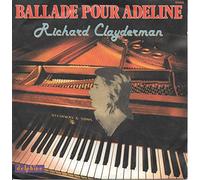 Richard Clayderman - Richard Clayderman - Ballade Pour Adeline - 7" Single 1977 - Safari Records SAFE 5 - UK Press