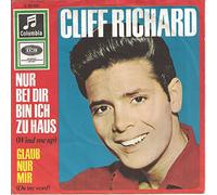 RICHARD, Cliff - Nur bei dir bin ich zu Haus (Wind me up) / Glaub nur mir (On my word) / C 23 103