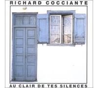 Richard Cocciante - Au clair de tes silences