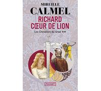 Richard Coeur de Lion: Les Chevaliers du Graal - tome 2 (2)