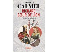 Richard Coeur De Lion - Tome 1 - L'ombre De Saladin