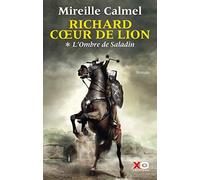 Richard Coeur de Lion - tome 1 L'Ombre de Saladin (1)