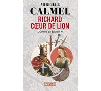 Richard Coeur De Lion - Tome 1 - L'ombre De Saladin