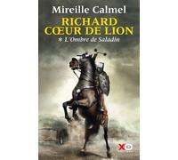 Richard Coeur de Lion - tome 1 L'Ombre de Saladin (1)