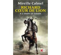 Richard Coeur de Lion - tome 1 L'Ombre de Saladin (1)