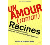 Richard Copans : Un Amour (Roman) + Racines : Une Trilogie Lituanienne - Dvd + Cd