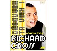 Richard Cross : Chanter avec Richard Cross